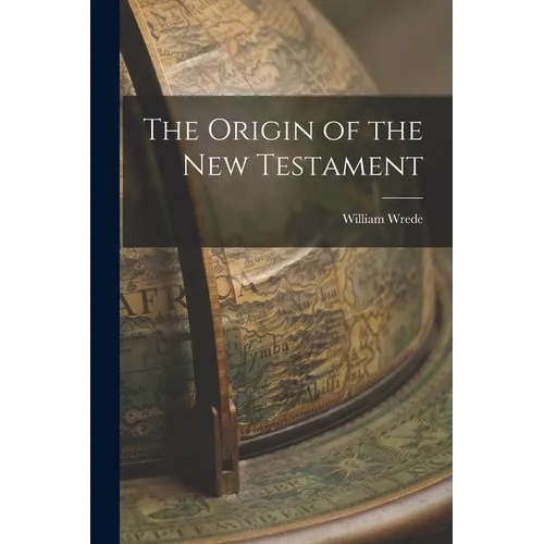 The Origin of the New Testament