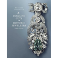 Diamond Cuts in Historic Jewellery 1381-1910