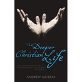 The Deeper Christian Life