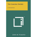The Samurai Sword: A Handbook