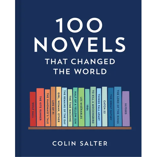 100 Novels That Changed the World