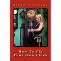 How To Fix Your Own Clock