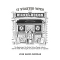 It Started With the Nickelodeon: The Beginning of the Motion Picture Theater Industry and the Family that brought you Sports & Ice Capades