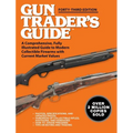 Gun Trader's Guide, Forty-Third Edition: A Comprehensive, Fully Illustrated Guide to Modern Collectible Firearms with Current Market Values