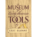 A Museum of Early American Tools