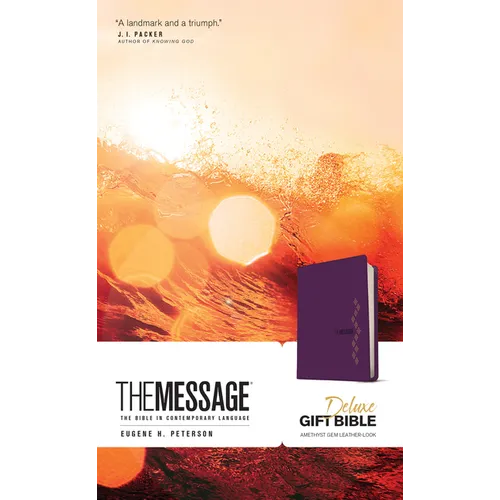 The Message Deluxe Gift Bible: The Bible in Contemporary Language