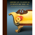 American Classical Furniture, 1810-40: Regional Identities in the Schrimsher Collection