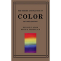 The Theory and Practice of Color Revised Edition