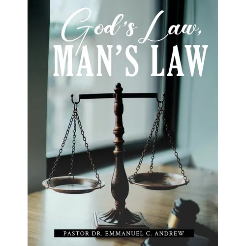 God's Law, Man's Law