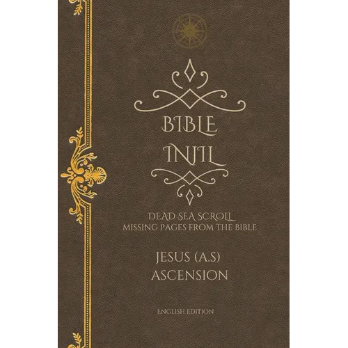 Bible Injil: DEAD SEA SCROLL Missing pages from the Bible - Jesus Ascension English
