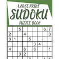 Large Print Sudoku Puzzle Book: 320 puzzles