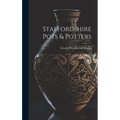 Staffordshire Pots & Potters