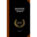 American Book Prices Current, Volume 18