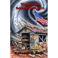Watchman: Sound The Alarm