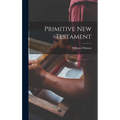 Primitive New Testament