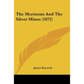 The Mormons And The Silver Mines (1872)