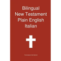 Bilingual New Testament, Plain English - Italian