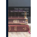 The First And Second Books Of Esdras