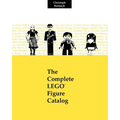 The Complete LEGO Figure Catalog: 1st Edition