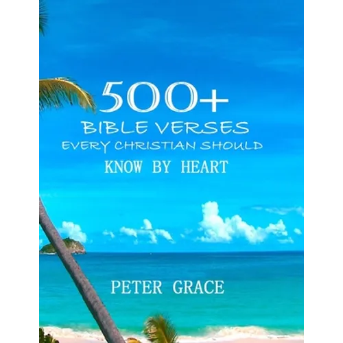500+ Bible versesEvery Christian Should know by Heart