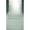 The Long Waiting