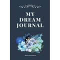 My Dream Journal
