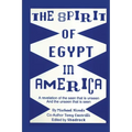 The Spirit of Egypt in America