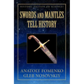 Swords and Mantles tell History