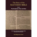 The Story of the Matthew Bible: Part 2, The Scriptures Then and Now