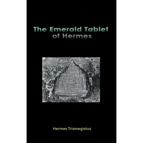 The Emerald Tablet of Hermes