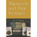 Shipwrecks and Their Treasures