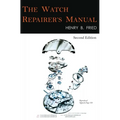 The Watch Repairer's Manual: Second Edition