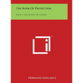 The Book of Protection: Being a Collection of Charms