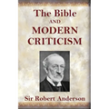 The Bible and Modern Criticism