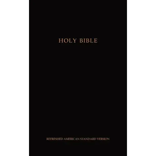 Holy Bible: Refreshed American Standard Version