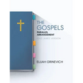 The Gospels: Parallel Arrangement - King James Version