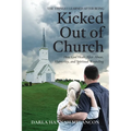 The Things I Learned After Being Kicked Out of Church