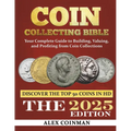Coin Collecting Bible 2024: Your Complete Guide to Building, Valuing, and Profiting from Coin Collections