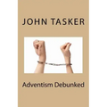 Adventism Debunked
