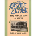 From Abbeville to Zebulon: Early Post Card Views of Georgia