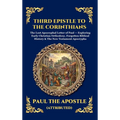 Third Epistle to the Corinthians: The Lost Apocryphal Letter of Paul - Exploring Early Christian Orthodoxy, Forgotten Biblical History & The New Testa