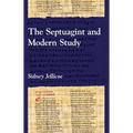 The Septuagint and Modern Study