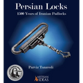 Persian Locks: 1500 Years of Iranian Padlocks
