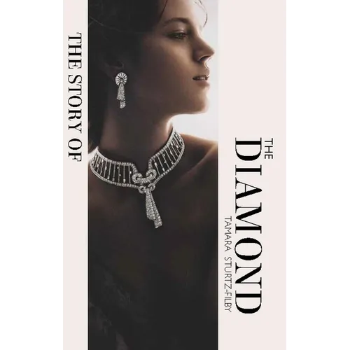 The Story of the Diamond: Timeless. Elegant. Iconic.