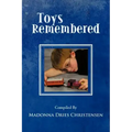 Toys Remembered: Men Recall Their Childhood Toys