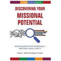 Discovering Your Missional Potential: An Encounter with Ephesians 4 and How Jesus Lives It
