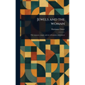 Jewels and the Woman