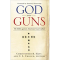 God and Guns: The Bible Against American Gun Culture