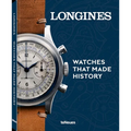 Longines: Watches That Made History