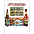 Pre-Prohibition, Prohibition and California Permit & IRTP Paper Labels and Beer Bottles